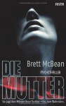 Die Mutter - Brett McBean