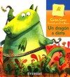 Un Dragon a Dieta/ a Dragon on a Diet (Montana Encantada) - Carles Cano, Juan Bravo