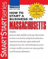 How to Start a Business in Massachusetts [With CDROM] - Entrepreneur Press