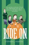 Ride on - Stephen J. Martin