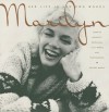 Marilyn: Her Life in Her Own Words - George Barris