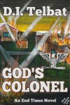 God's Colonel - D.I. Telbat