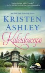 Kaleidoscope - Kristen Ashley