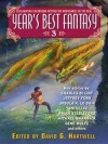 Year's Best Fantasy 3 - David G. Hartwell, Kathryn Cramer, Kage Baker, A.B. Ming