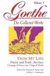 From My Life: Poetry and Truth, Part 4 (Goethe: The Collected Works, Vol. 5) - Johann Wolfgang von Goethe, Jeffrey L. Sammons, Thomas P. Saine