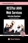 RESTful Java Web Services Interview Questions You'll Most Likely Be Asked - Vibrant Publishers