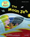 The Moon Jet (Oxford Reading Tree, Read With Biff, Chip And Kipper, Level 4) - Roderick Hunt, Alex Brychta