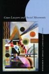 Cause Lawyers and Social Movements - Austin Sarat, Stuart Scheingold