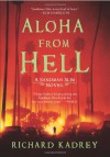 Aloha from Hell: A Sandman Slim Novel - Richard Kadrey