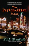 The Peyton-Allan Files - Phil Stanford