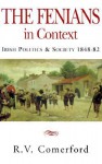 The Fenians in Context: Irish Politics & Society 1848-82 - R.V. Comerford