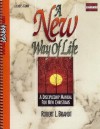 New Way of Life: A Discipleship Manual for New Christians - Robert L. Brandt, Clancy P. Hayes