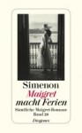 Maigret macht Ferien - Georges Simenon, Markus Jakob