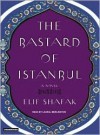 The Bastard of Istanbul - Elif Shafak, Laural Merlington