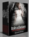 Brides of Darkness: Tales of Opulent Darkness - Alyne de Winter