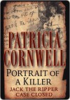 Portrait of a Killer: Jack the Ripper - Case Closed - Patricia Cornwell