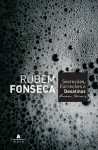 Secreções, excreções e desatinos - Rubem Fonseca