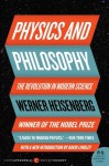 Physics and Philosophy: The Revolution in Modern Science - Werner Heisenberg