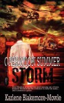 Operation Summer Storm - Karlene Blakemore-Mowle