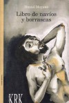 Libro de navíos y borrascas - Daniel Moyano