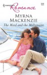 The Maid and the Millionaire (Harlequin Romance, #3938) - Myrna Mackenzie