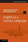 English as a Contact Language - Daniel Schreier, Marianne Hundt