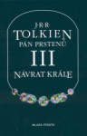 Návrat krále (Pán prstenů, #3) - J.R.R. Tolkien, Stanislava Pošustová