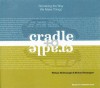 Cradle to Cradle: Remaking the Way We Make Things - William McDonough, Michael Braungart, Stephen Hoye