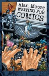 Writing for comics - Alan Moore, Fabio Gamberini, Jacen Burrows