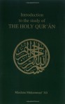 Introduction to the Study of the Holy Quran - Muhammad Ali