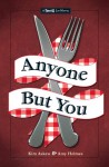 Anyone But You - Kim Askew, Amy Helmes