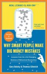 Why Smart People Make Big Money Mistakes And How To Correct Them: Lessons From The New Science Of Behavioral Economics - Gary Belsky, Thomas Gilovich