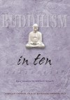 Buddhism in Ten: Easy Lessons for Spiritual Growth - C. Alexander Simpkins, Annellen Simpkins