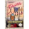 Death Down Home - Sandstrom