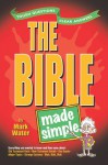 The Bible Made Simple - Mark Water