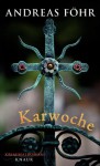 Karwoche - Andreas Föhr