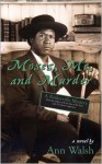 Moses, Me, and Murder: A Barkerville Mystery - Ann Walsh