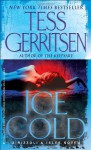 Ice Cold (Jane Rizzoli & Maura Isles, #8) - Tess Gerritsen