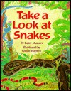 Take a Look at Snakes - Betsy Maestro, Giulio Maestro