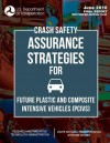 Crash Safety Assurance Strategies for Future Plastic and Composite Intensive Vehicles (Pcivs) - Graham Barnes, Ian Coles, Richard Roberts