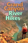 Grand Canyon River Hikes - Tyler Williams