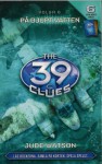 På djupt vatten (39 Clues, #6) - Jude Watson, Olle Sahlin, Monica Sahlin