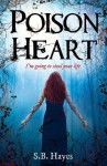 Poison Heart - S.B. Hayes