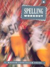 Spelling Workout: Level E, Student Edition - Modern Curriculum Press, Modern Curriculum Pr