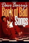 Dave Barry's Book of Bad Songs - Dave Barry, Mike Dodge