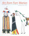 Art from Fort Marion: The Silberman Collection - J. Szabo, Steven L. Grafe