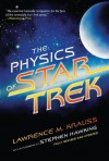 The Physics of Star Trek - Lawrence M. Krauss