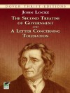 The Second Treatise of Government and A Letter Concerning Toleration (Dover Thrift Editions) - John Locke