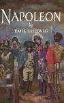 Napoleon: Part 1 - Emil Ludwig