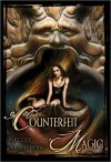Counterfeit Magic (Otherworld Stories, #10.3) - Kelley Armstrong, Maurizio Manzieri